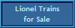 Lionel Trains
for Sale